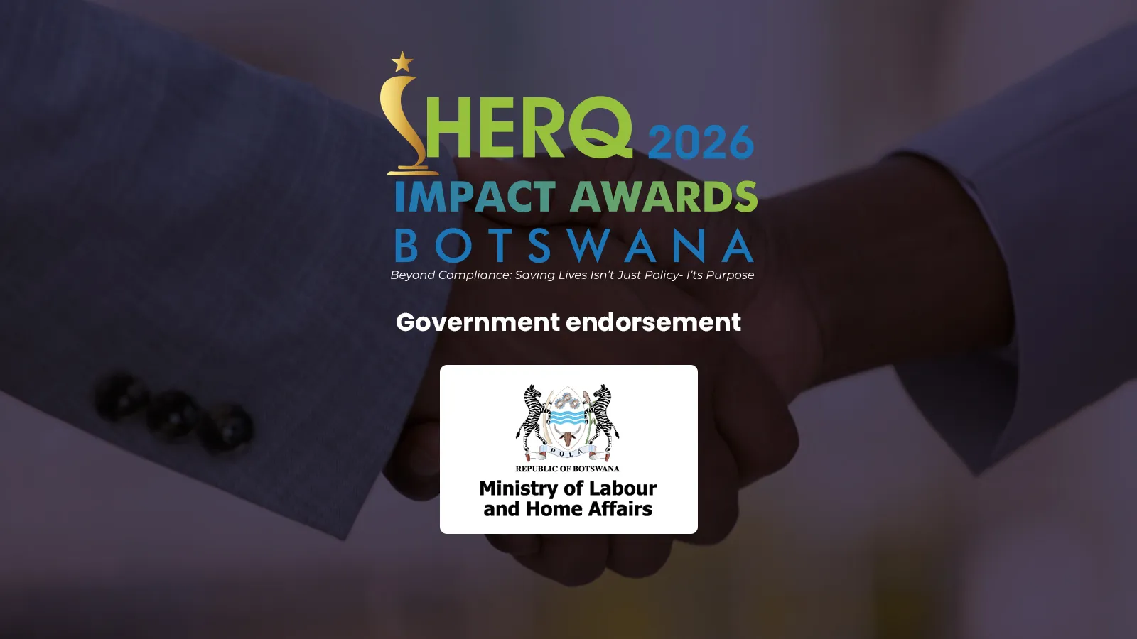 SHERQ Impact Awards 206 endorsed by Ministry of Labour and Home Affairs